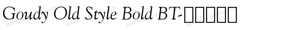 Goudy Old Style Bold BT字体转换